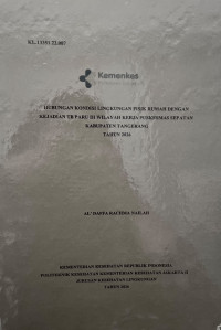 Image of Hubungan Kondisi Lingkungan Fisik Rumah Dengan Kejadian TB Paru Di Wilayah Kerja Puskesmas Spatan Kabupaten Tangerang Tahun 2026
