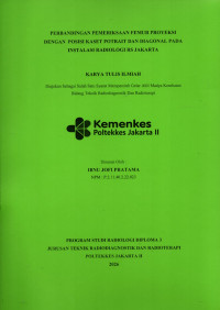 Image of PERBANDINGAN PEMERIKSAAN FEMUR PROYEKSI AP DAN LATERAL DENGAN POSISI KASET POTRAIT DAN DIAGONAL PADA INSTALASI RADIOLOGI RS JAKARTA