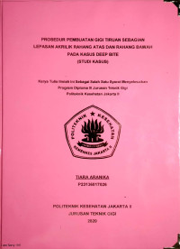 Prosedur Pembuatan Gigi Tiruan Sebagian Lepasan Akrilik Rahang Atas dan Rahang Bawah pada Kasus Deep Bite ( Studi Kasus )