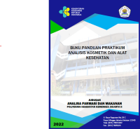 Buku Panduan Praktikum Analisis Kosmetik dan Alat Kesehatan