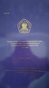 Faktor-Faktor yang Mempengaruhi Kejadian Diare Pada Balita di RW 15 Kelurahan Pejagalan Kecamatan Penjaringan, Jakarta Utara Tahun 2020