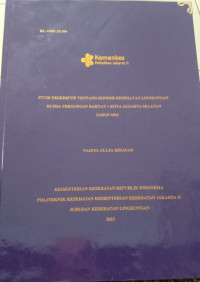 STUDI DESKRIPTIF TENTANG KONDISI KESEHATAN LINGKUNGAN DI SMA PERGURUAN RAKYAT 1 KOTA JAKARTA SELATAN TAHUN 2025