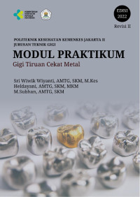 Image of Modul Praktikum Gigi Tiruan Cekat Metal