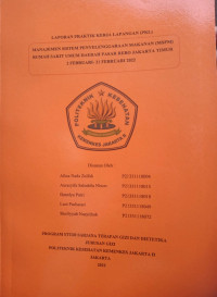 Laporan Praktik Kerja Lapangan Manajemen Sistem Penyelenggaraan Makanan (MSPM) Rumah Sakit Umum Daerah Pasar Rebo Jakarta Timur Tahun 2022