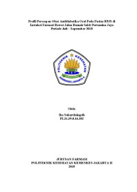 Profil Peresepan Obat Antidiabetika Oral Pada Pasien BPJS di Instalasi Farmasi Rawat Jalan Rumah Sakit Pertamina Jaya Periode Juli – September 2018