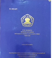 Studi Deskriptif  Pengelolaan Sampah Di Pasar Jaya Kramat Jati Jakarta Timur Tahun 2021