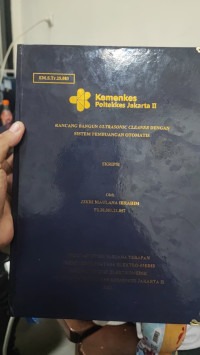 RANCANG BANGUN ULTRASONIC CLEANER DENGAN\r\nSISTEM PEMBUANGAN OTOMATIS