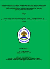 Perbandingan Kualitas Gambar Verifikasi Megavoltage Computed Tomograhy dengan Acquisition Pitch 3 MM dan 6 MM di Pesawat Tomotherapy Hi-Art pada Kasus Nasofaring di Rumah Sakit Umum Pusat Nasional (RSUPN) Cipto mangunkusumo