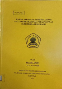 Kajian sadapan ekstrimitas dan sadapan prokardial pada pesawat elektrokardiograph