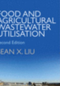 Food and Agricultural Wastewater Utilization and Treatment