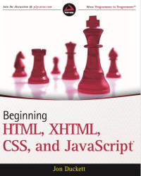 Beginning HTML, XHTML, CSS, and JavaScript