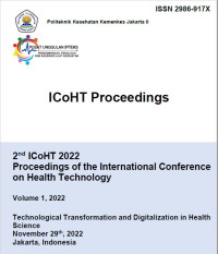 Proceeding of the International Conference on Health Technology (ICoHT 2022): Technological Transformation and Digitalization in Health Science November 29th  2022