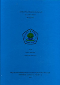 Laporan Praktik Kerja Lapangan Balai Besar POM di Jakarta
