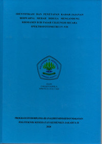 Identifikasi dan Penetapan Kadar Jajanan Berwarna Merah Diduga Mengandung Rhodamin B di Pasar Cileungsi secara Spektrofotometri UV-Vis