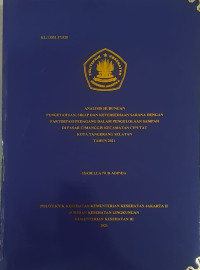 Analisis Hubungan Pengetahuan, Sikap Dan Ketersediaan Sarana Dengan Partisipasi Pedagang Dalam Pengelolaan Sampah Di Pasar Cimanggis Kecamatan Ciputat  Kota Tangerang Selatan Tahun 2021