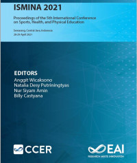 Proceedings of the 5th International Conference on Sports, Health, and Physical Education 28-29 April 2021, Semarang, Central Java, Indonesia