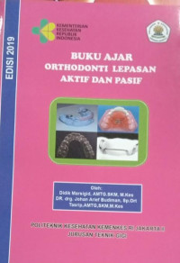Buku Ajar Orthodonti Lepasan Aktif dan Pasif