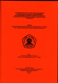 Analisis Biaya dan Faktor-faktor Penyebab Sisa Makanan Lunak Diet Garam Rendah Pada Makan Malam Pasien Rawat Inap Kelas III Di RSUPN Dr. Cipto Mangunkusumo Jakarta Pusat Tahun 2018