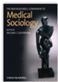 the new blackwell companion to medical sociology