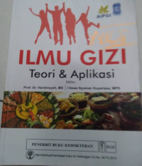 Ilmu Gizi : Teori dan Aplikasi