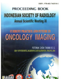 Indonesian Society of Radiology Annual Scientific Meeting XI May, 19 - 21 ,2016