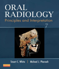 Oral Radiology : Principles and Interpretation