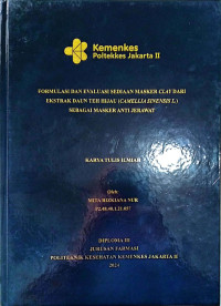 Formulasi dan Evaluasi Sediaan Masker Clay dari Ekstrak Daun Teh Hijau (Camellia sinensis L.) sebagai Masker Antijerawat