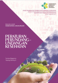 Bahan Ajar Kesehatan Lingkungan Peraturan Per -Undang-Undang Kesehatan