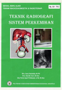 Teknik Radiografi Sistem Perkemihan