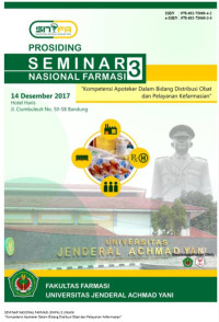 Prosiding Seminar Nasional Farmasi (SNIFA) 3 : Kompetensi Apoteker Dalam Bidang Distibusi Obat dan Pelayanan Kefarmasian