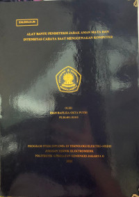 Alat Bantu Pendeteksi Jarak  Aman Mata Dan Intensitas Cahaya Saat Menggunakan Komputer