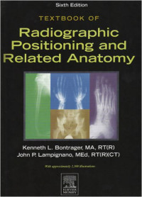 Textbook of Radiographic Positioning and Related Anatomy Edition Sixth