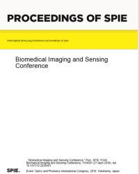 Proceedungs of SPIE: Biomedical Imaging and Sensing Conference