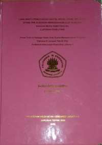 Lama Waktu Pemotongan Dental Model Stone Tipe  IV Dan Stone Tipe III Dengan Menggunakan Alat Rancang Bangun Mesin Pemotongan Die