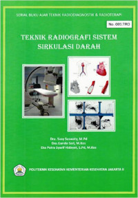 Teknik Radiografi : Sistem Sirkulasi Darah