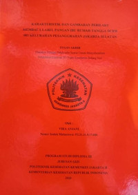 Karakteristik Dan Gambaran Perilaku Membaca Label Pangan Ibu Rumah Tangga di RW 002 Kelurahan Pesanggrahan Jakarta Selatan