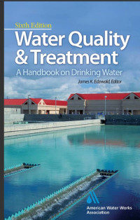 Image of WATER QUALITY  dan  TREATMENT A handbook on Drinking Water